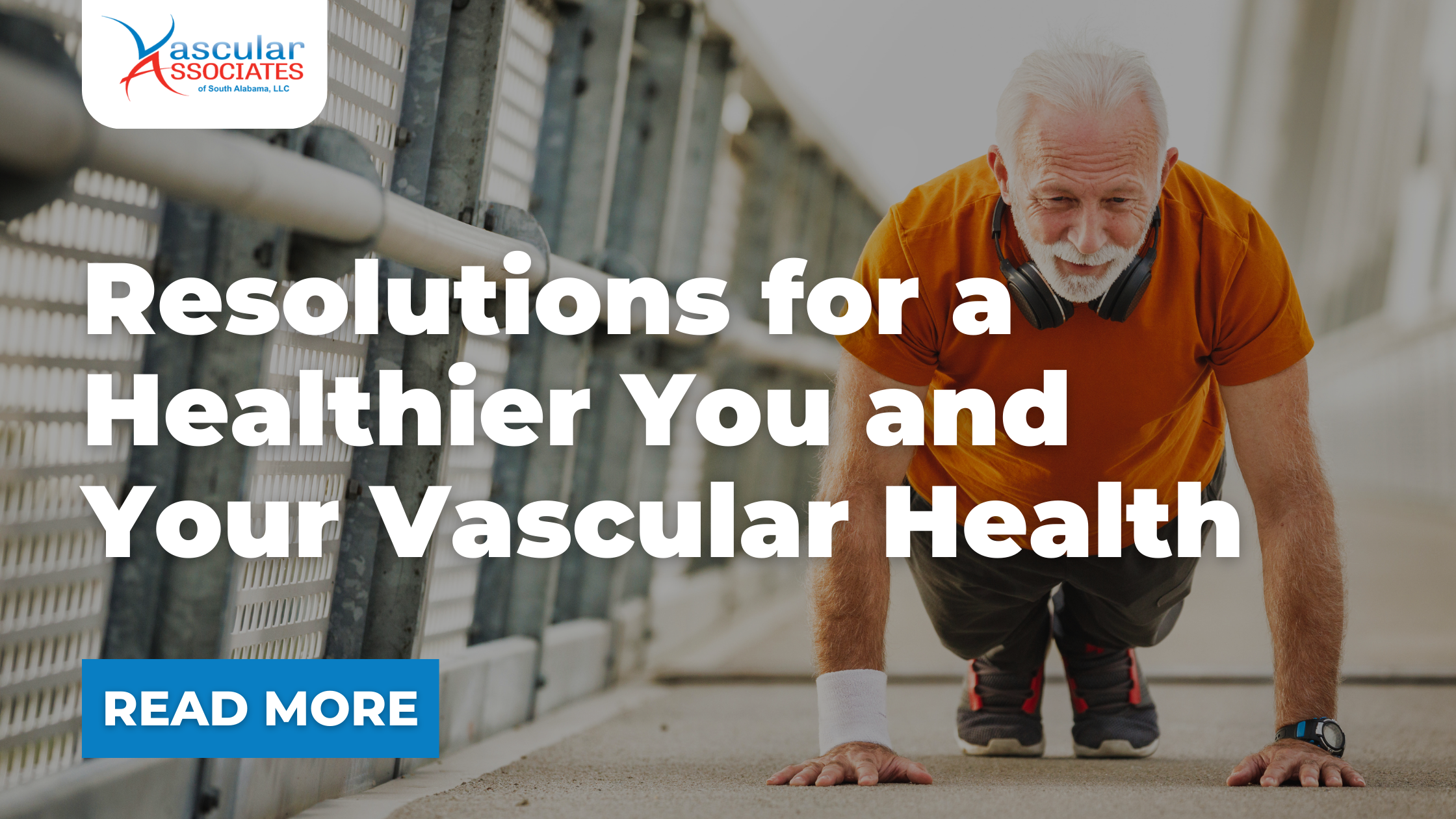 Vascular Blog - Resolutions for a Healthier You and Your Vascular Health.png